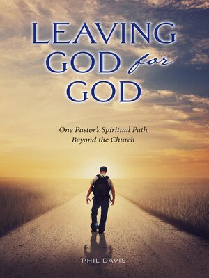 cover image of Leaving God for God